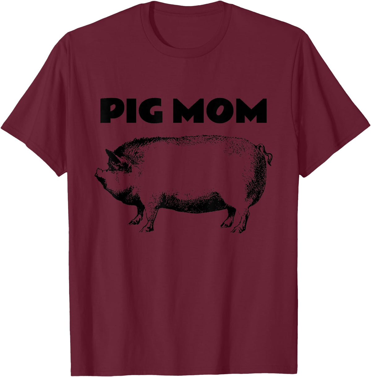 Cute Pig T-Shirts Pot Belly Pig Gifts Tees T Shirt Cute Pot Belly Pig Shirt-PIG MOM Pig Lovers T Shirt T-Shirt - Burgundy