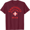 Ink’d and threads Emotional Support Bear T-Shirt - Burgundy