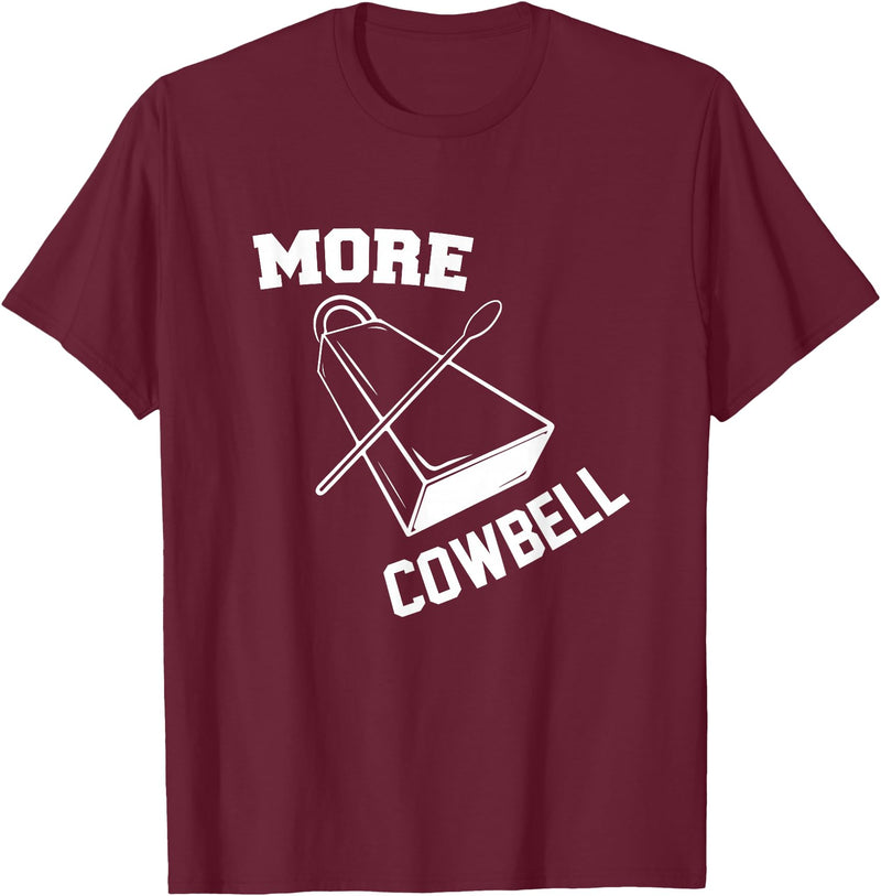More Cowbell Git Swag More Cowbell T-Shirt - Burgundy