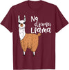Lama-Kostüm! Lama Pyjama! Kein Drama Lama Llama Costume! Llama Pyjama! No Drama Lama T-Shirt - Burgundy