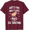 Pigs Memme Pigs And Ice Skating Gifts for Girls Women T-Shirt - Burgundy