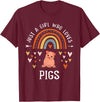 Cute Clothing With Pigs For Girls Just A Girl Who Loves Pigs Rainbow Gifts For Pig Lover Women T-Shirt - Burgundy
