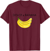 Banana Design costume for Fashion Lover Funny Banana Graphic Humor Sarcasm Fashion Trend T-Shirt - Burgundy