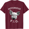 Funny Piggy Smalls Bacon Lover Floribama Shore Tee Notorious PIG Funny Pet Pig Lover Cute Farmer Gift T-Shirt - Burgundy