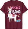Family Matching Llama Birthday Party Supplies Sister Llama Sister Of The Birthday Llama Birthday T-Shirt - Burgundy
