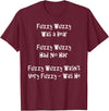 Speech Therapist Gifts - Tongue Twisters! Fuzzy Wuzzy Was a Bear... Best Tongue Twister Gift T-Shirt - Burgundy