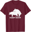 Chris T-Shirt makin bacon t-shirt pork bacon shirt pigs T-Shirt - Burgundy