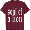 Soul Of a Lion tee Soul Of a Lion T-shirt T-Shirt - Burgundy