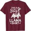 Funny Alpaca Llama Quotes This is my sexy Llama shirt Llama Funny Alpaca T-Shirt - Burgundy