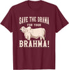 Brahman Cow Livestock cattle Show Pasture American Brahman/Brahma Beef Farmer Ranch Breed No Drama T-Shirt - Burgundy