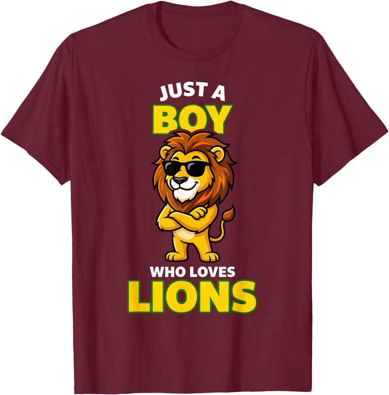 Lion King of the Jungle Safari Wildlife Zoo Gifts Cool Lion in Sunglasses Just A Boy Who Loves Lions T-Shirt - Burgundy