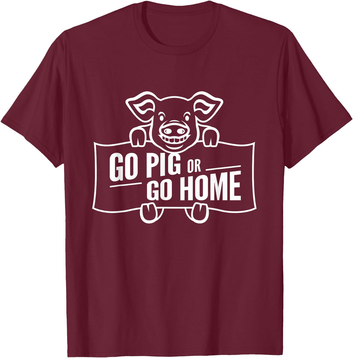 Mt. Nebo Apparel Go Pig or Go Home T-Shirt T-Shirt - Burgundy