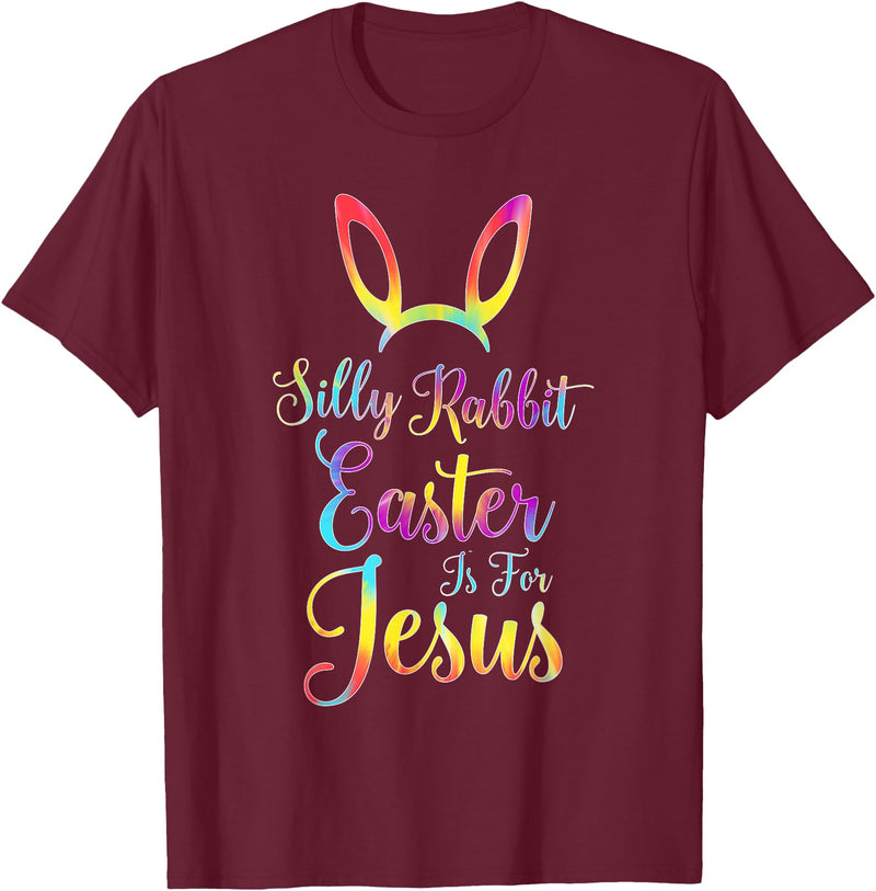 Christian Easter Silly Rabbit Easter Is for Jesus T-Shirt in Burgundy