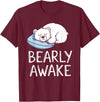 Polar Bear PJ Gifts Polar Bear Pajama Bearly Awake Sleep T-Shirt - Burgundy