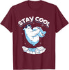 Stay Cool Polar Bear Arctic North Pole Gift Stay Cool | Polar Bear | Arctic North Pole T-Shirt - Burgundy