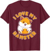 I Love My Hamster T-Shirt - Burgundy