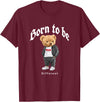 Bahaa's Tee Born To Be Different, Cool Teddy Bear Quotes Graphic Designs T-Shirt - Burgundy