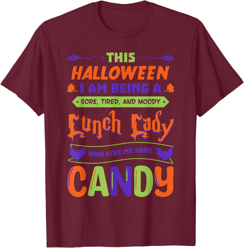 Lunch Lady Tired Halloween Apparel Lunch Lady Trick Or Treat Cafeteria Worker All Hallows' Eve T-Shirt - Burgundy