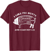 Pink Ink Art Funny I Like Pig Butts And I Can Not Lie T-Shirt T-Shirt - Burgundy