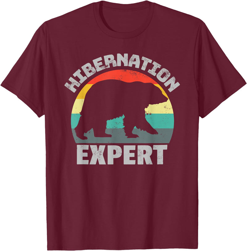 For Those Who Hate Winter Hibernation Bear Expert - Retro Funny Winter T-Shirt - Burgundy
