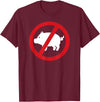 No meat No pigs meat T-Shirt - Burgundy