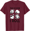Funny Panda This Is How I Roll Cute Panda Cute Little Bear Panda, This Is How I Roll T-Shirt - Burgundy