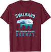 Longyearbyen am Nordkap und Spitzbergen Inseln Svalbard Spitzbergen Islands Norway Fjords with Polar Bear T-Shirt - Burgundy