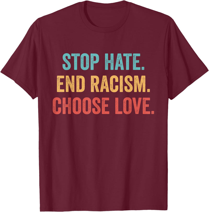 Choose Love Buffalo - Stop Hate End Racism Choose Love T-Shirt - Burgundy