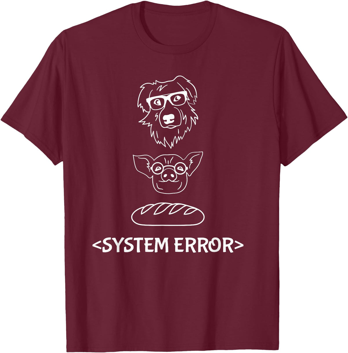 Dog Pig Loaf of Bread Funny Monchi Pug Slogan Dog Pig Loaf of Bread System Error Monchi the Pug Robot T-Shirt - Burgundy