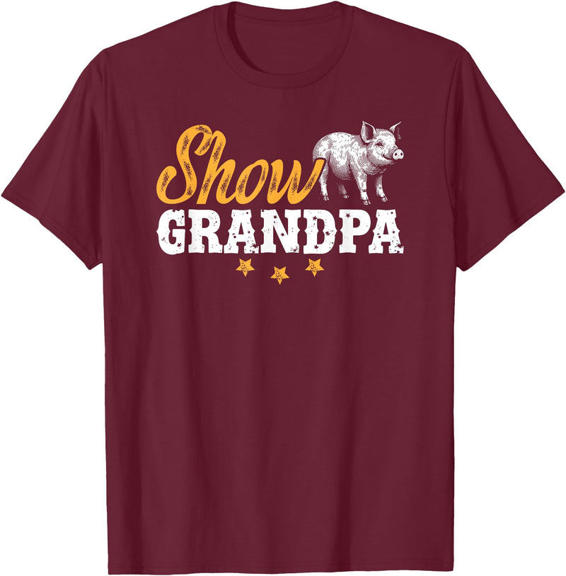 Pig Show Grandpa Father's Day Pig Show Grandpa Pig Show Grandfather T-Shirt - Burgundy