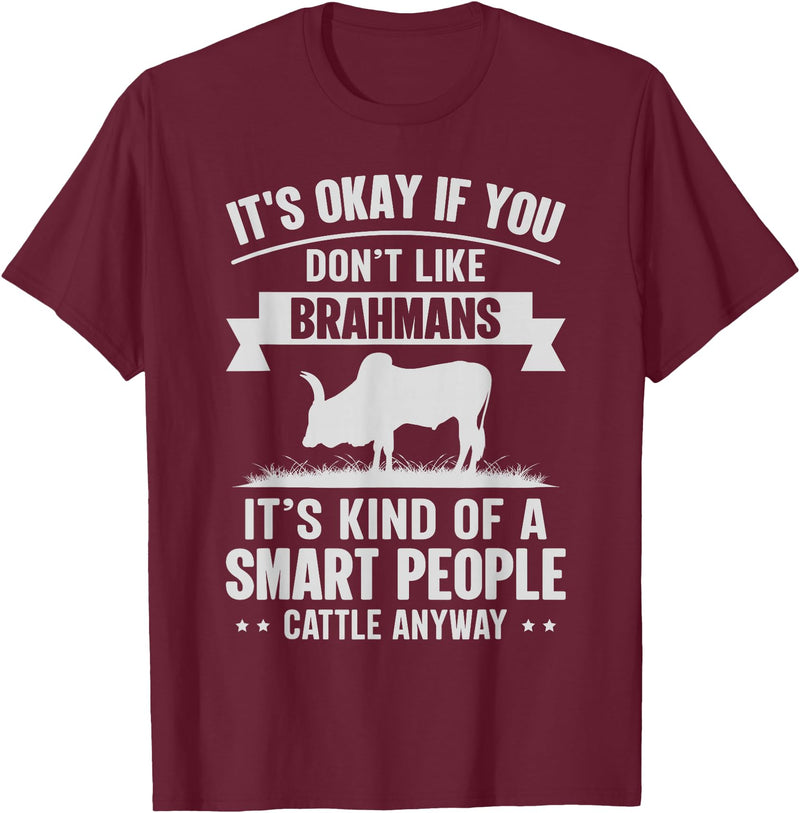 Funny Brahmans Gift for Men & Rancher Smart People Cattle Farmer - Cow Breeds Brahmans T-Shirt - Burgundy