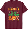 Mom Birthday Boy Family Matching Lion Mommy Of The Birthday Boy Lion Family Party Decorations T-Shirt - Burgundy