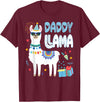 Family Matching Llama Birthday Party Supplies Daddy Llama Dad Of The Birthday Boy Girl Llama Birthday T-Shirt - Burgundy
