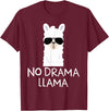 No Drama No Pob-Llama Alpaca Gifts No Drama Llama Alpaca with Sunglasses Llama Lovers Gift T-Shirt - Burgundy