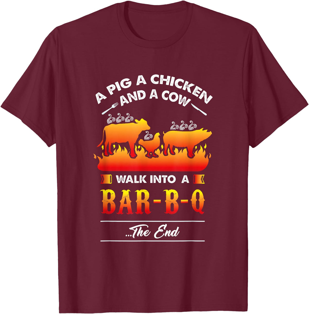anti vegan shirt I funny bbq bacon fans A Pig, A Chicken, And A Cow Walk Into A Barbecue Bar-B-Q T-Shirt - Burgundy