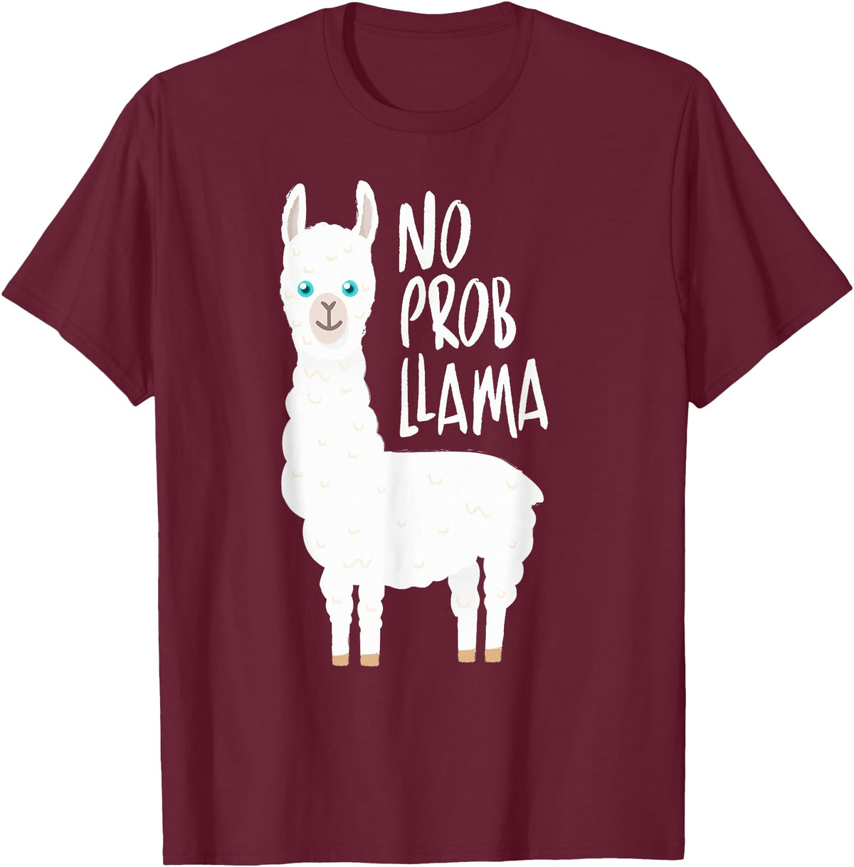 CuisineDuCool Cute No Prob Llama - No Probllama T-Shirt - Burgundy
