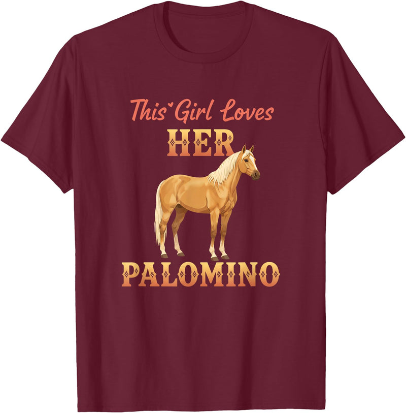 Palomino Horse Lover Equestrian Western Riding Fan This Girl Loves Her Palomino Horse Lover Equestrian Women T-Shirt - Burgundy
