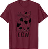 FandomizedRose My cat is a cow Cat memes Funny Feline breed T-Shirt - Burgundy