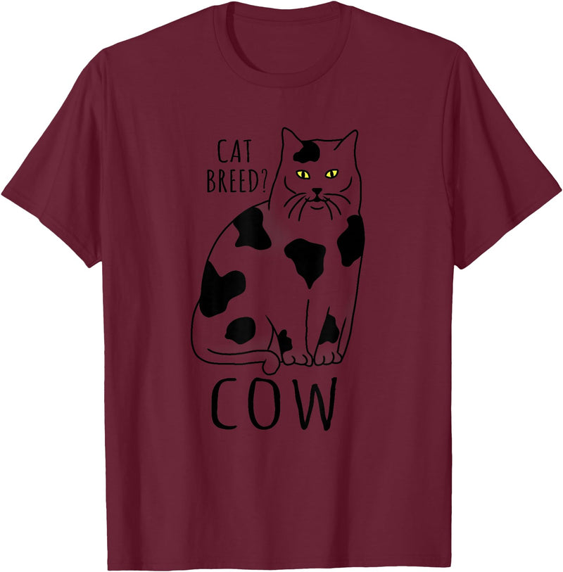 FandomizedRose My cat is a cow Cat memes Funny Feline breed T-Shirt - Burgundy