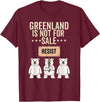 Greenland is not for sale Merch Greenland is not for Sale Polar Bear Greenland Support Prote T-Shirt - Burgundy