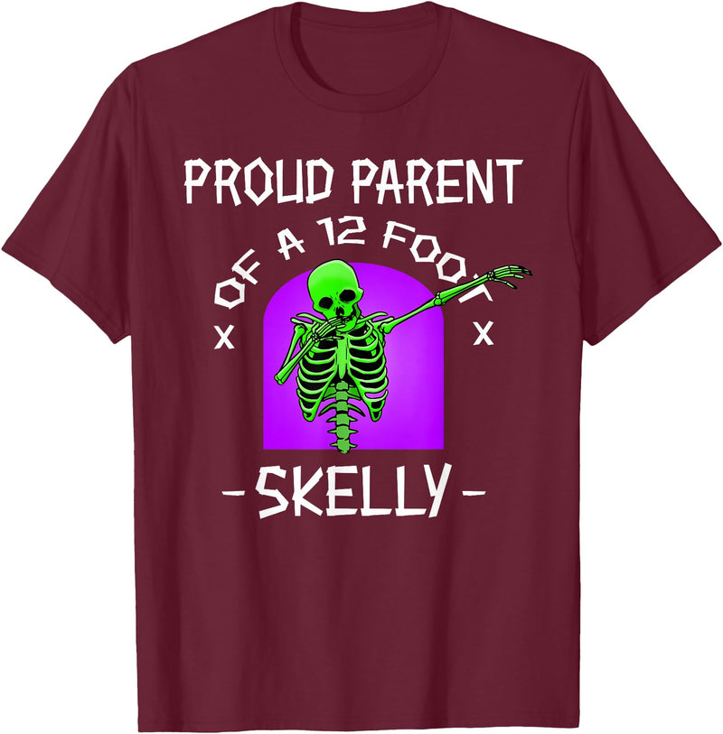 Halloween Clothing & Costumes Proud Parent of A 12 Foot Skelly - Halloween Skeleton T-Shirt - Burgundy