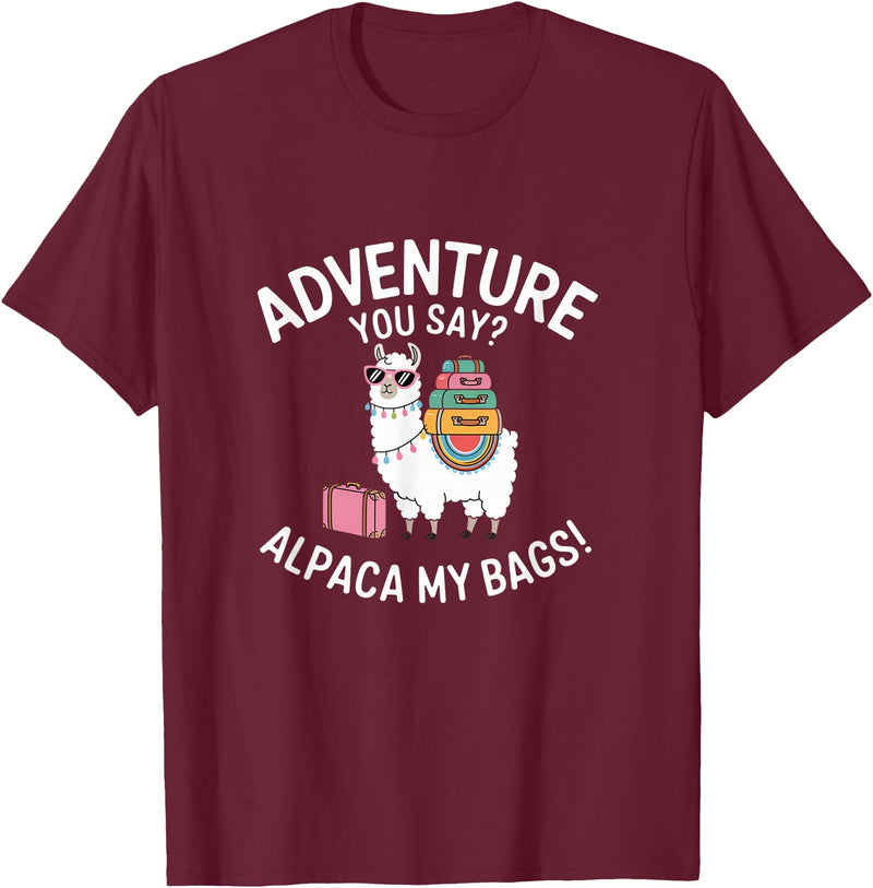 Novelty Alpacas Traveling Family Trip Joke Travel Funny Adventure You Say Alpaca My Bags Llama Women Saying T-Shirt - Burgundy