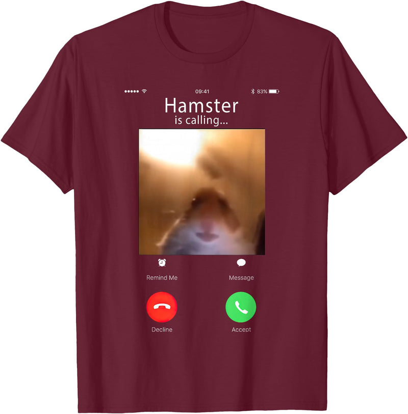 dank Meme Hamster Staring Front Camera Hamster Calling T-Shirt - Burgundy