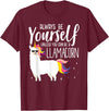 Llamacorn Clothing Always be a Llamacorn T Shirt | Fantasy Magic Llama Unicorn T-Shirt - Burgundy