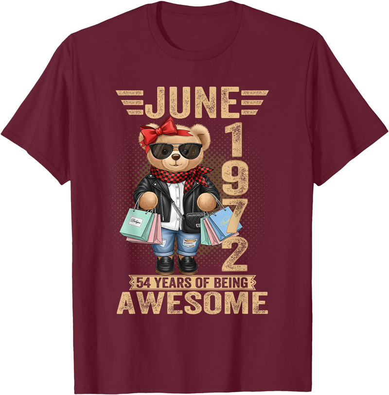 June Cute Teddy Bear birthday gifts for women 54 Year Old June 1972 Teddy Bear 54th Birthday Women T-Shirt - Burgundy