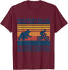 What Doesn't Kill You Makes You Stronger Except Bears T-Shirt - Burgundy