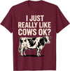 Cow Gift Cow Lover Accessories Cattle Farmer Stuff Funny Cow Design for Men Women Kids Dairy Cattle Cow Lovers T-Shirt -