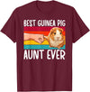Best Guinea Pig Auntie Best Guinea Pig Aunt Ever Guinea Pig Owner Guinea Pig Lover T-Shirt - Burgundy