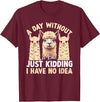 Funny Alpaca Quotes Alpaca Farmer Funny Llama Quotes Funny Alpaca Alpaca Farmer T-Shirt - Burgundy