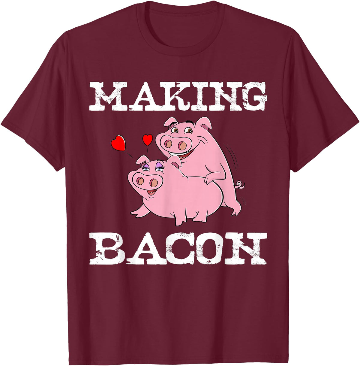 Funny Bacon Tee Gifts for Men Women Funny Pigs Making Bacon Tee Cute Pork Breakfast Tee Women T-Shirt - Burgundy